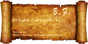 Brtyka Fortunát névjegykártya